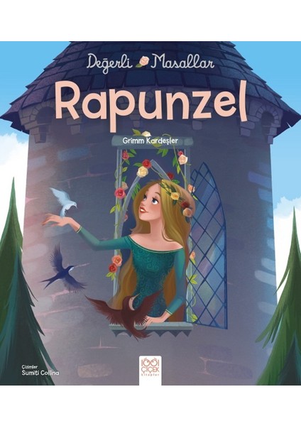 Değerli Masallar :Rapunzel - Grimm Kardeşler