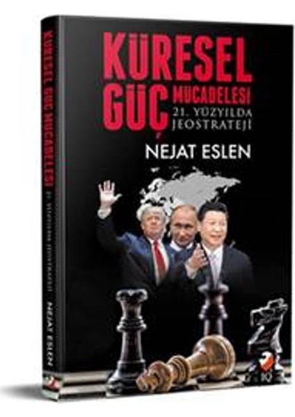 Küresel Güç Mücadelesi - Nejat Eslen