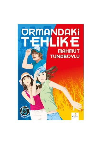 Ormandaki Tehlike