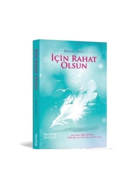 İçin Rahat Olsun