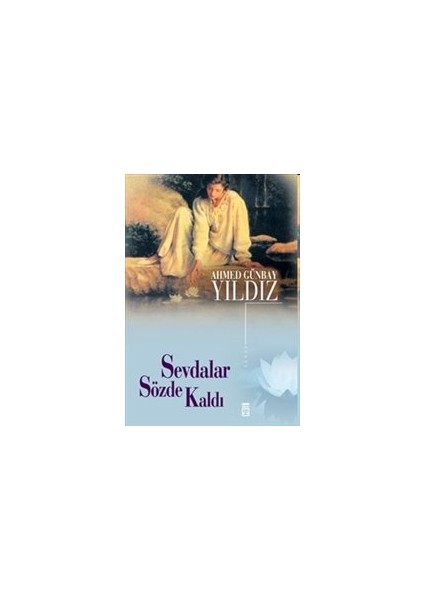 Sevdalar Sözde Kaldı