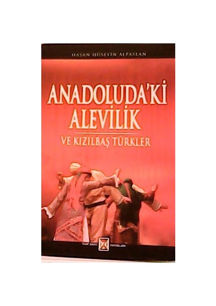 Anadoludaki Alevilik Ve Kızılbaş Türkler