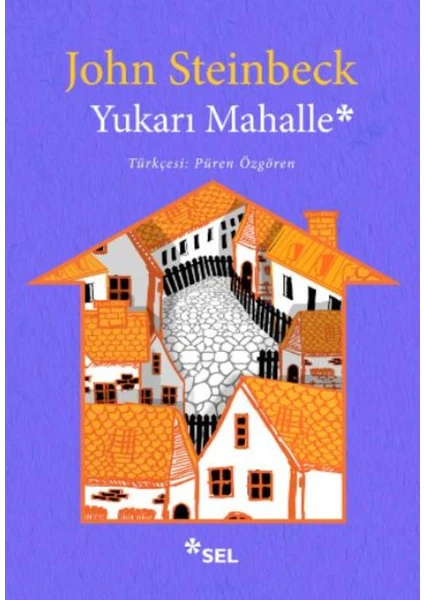 Yukarı Mahalle:Tortilla Flat - John Steinbeck