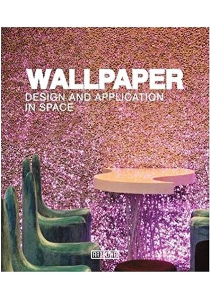 Wallpaper Design And Application In Space (Duvar Kağıdı ile Tasarım)