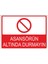 Asansörün Altında Durmayın 25 X 35 Cm Uyarı Levhası 1