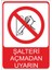 Şalteri Açmadan Uyarın 25 X 35 Cm Uyarı Levhası 1