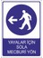 Yayalar İçin Sola Mecburi Yön 25 X 35 Cm Uyarı Levhası 1