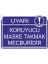 Uyarı Koruyucu Maske Takmak Mecburidir 25 X 35 Cm Uyarı Levhası 1