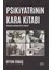 Psikiyatrinin Pek De Gizli Olmayan Kara Kitabı 1