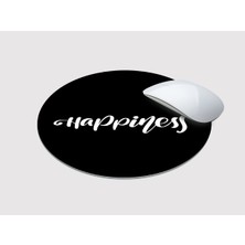 Tekin Özalit TKNMSP037 Tekin Özalit Happiness Baskılı Mousepad