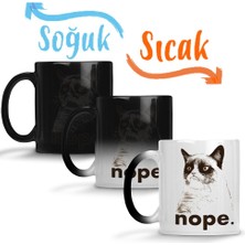 Baskı Dükkanı Cats Kedi Nope Sihirli Kupa Bardak Porselen