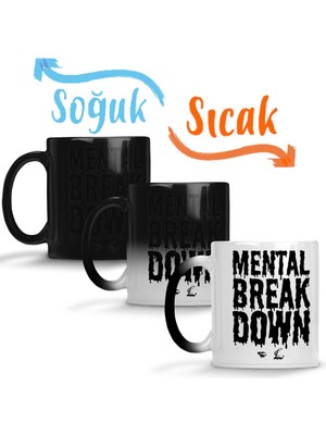 Baskı Dükkanı cl Mental Breakdown Sihirli Kupa Bardak Porselen