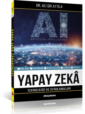 Dikeyeksen Yayın Dağıtım Yapay Zekâ Teknolojisi ve Uygulamaları - Ali Şir Attila