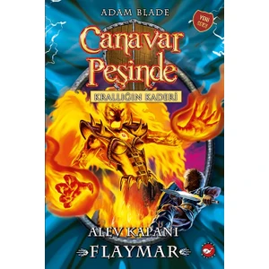 Canavar Peşinde 64: Alev Kapanı Flaymar - Adam Blade