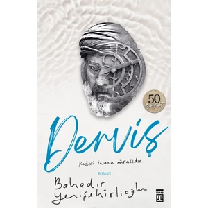 Derviş - Bahadır Yenişehirlioğlu