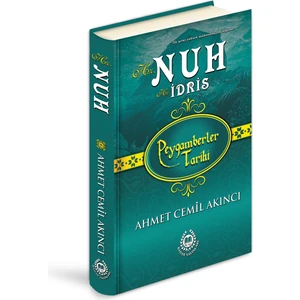 Hz. Nuh - Hz. Idris Peygamberler Tarihi (Özel Baskı Ciltli)