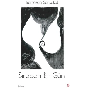 Sıradan Bir Gün - Ramazan Sarısakal