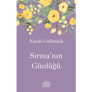 Nemesis Yayınları Sırma’nın Günlüğü - Naşide Gökbudak