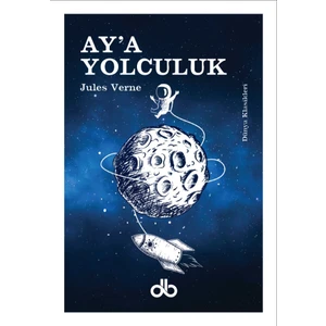 Kitaplık Yayınevi Ay’a Yolculuk