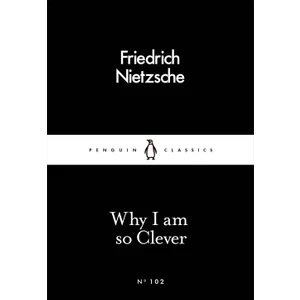 Penguin Books UK Why I Am So Clever - Penguin Little Black Classics