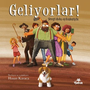 Yakın Kitabevi Geliyorlar! - Sevgi Dolu Öyküleriyle - Hasan Karaca