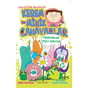 Kerem İle Minik Canavarlar – Canavarlar Yeşili Koruyor - Zanna Davidson