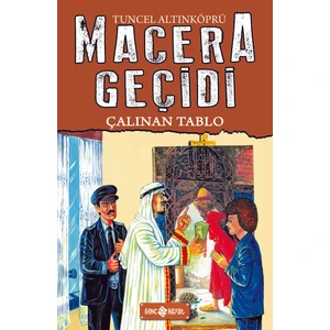 Çalınan Tablo - Macera Geçidi 19 - Tuncel Altınköprü