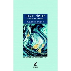 Ayrıntı Yayınları Felsefi Yöntem Üzerine Bir Deneme - R. G. Collingwood