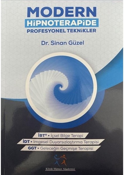 Modern Hipnoterapide Profesyonel Teknikler -Sinan Güzel