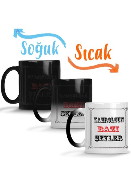 Kahrolsun Bazı Şeyler Sihirli Kupa Bardak Porselen