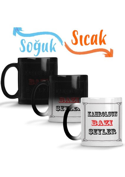 Kahrolsun Bazı Şeyler Sihirli Kupa Bardak Porselen