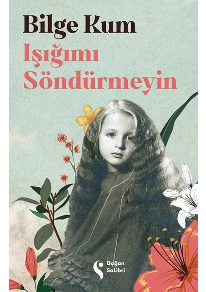 Işığımı Söndürmeyin - Bilge Kum