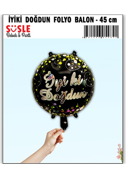 İyiki Doğdun Folyo Balon - 45cm