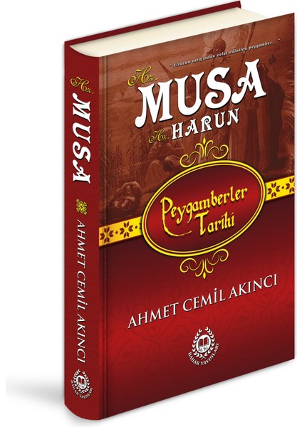 Hz. Musa - Hz. Harun Peygamberler Tarihi (Özel Baskı Ciltli)