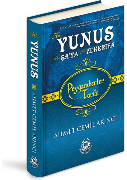 Hz. Yunus - Hz. Şa'ya - Hz. Zekeriya Peygamberler Tarihi (Özel Baskı Ciltli)