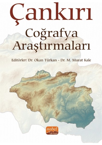 Çankırı Coğrafya Araştırmaları - Okan Türkan