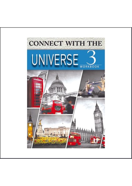 Connect Wıth The Unıverse 3 Workbook / Unıversal