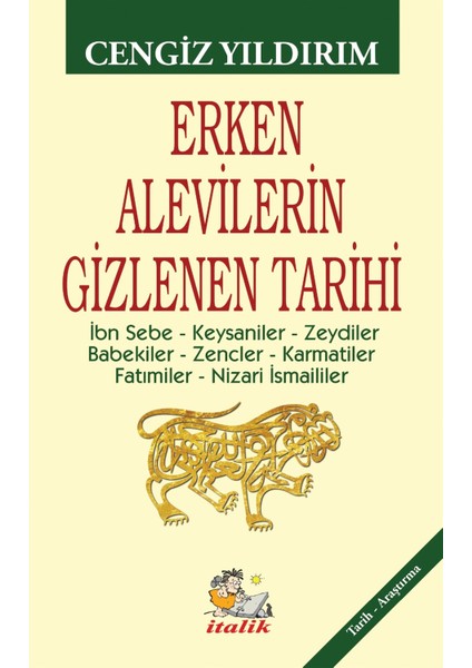 Erken Alevilerin Gizlenen Tarihi - Cengiz Yıldırım