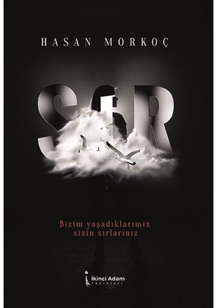 Sır - Hasan Morkoç