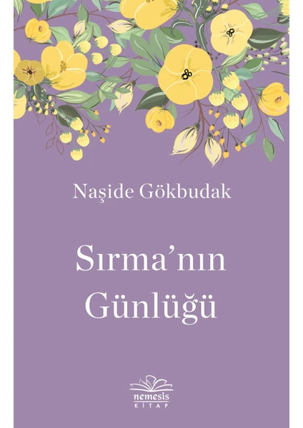 Nemesis Yayınları Sırma’nın Günlüğü - Naşide Gökbudak