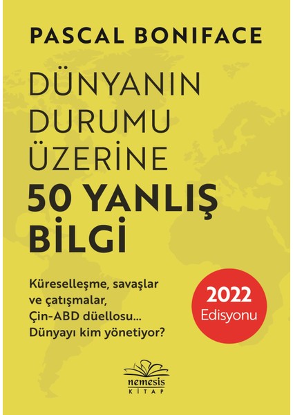 Dünyanın Durumu Üzerine 50 Yanlış Bilgi - Pascal Boniface