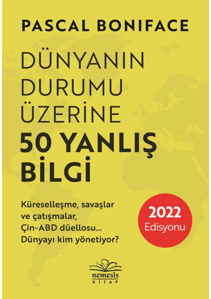 Dünyanın Durumu Üzerine 50 Yanlış Bilgi - Pascal Boniface