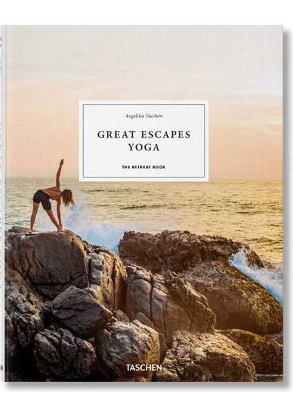 Great Escapes Yoga. The Retreat Book