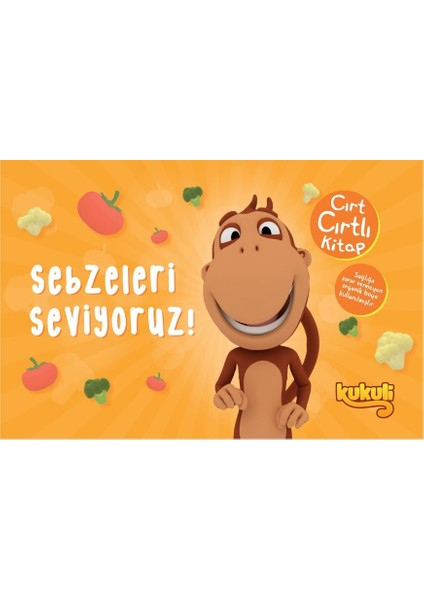 Kukuli Cırt Cırtlı Kitap - Sebzeleri Seviyoruz!