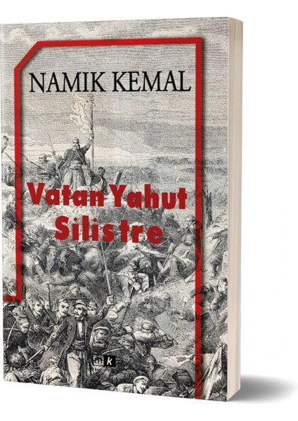 Vatan Yahut Silistre