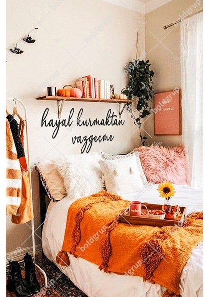 Evde Ucuz Hayal Kurmaktan Vazgeçme Ev Dekorasyonu Duvar Yazısı Tablo