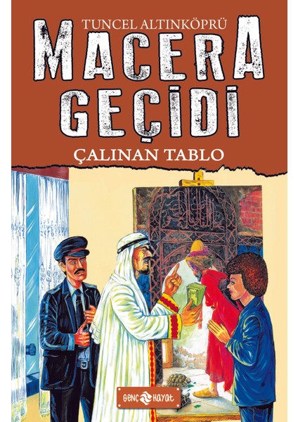 Çalınan Tablo - Macera Geçidi 19 - Tuncel Altınköprü