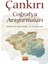 Çankırı Coğrafya Araştırmaları - Okan Türkan 1