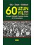 60 Uzun Yıl - Kemal Yalçın 1