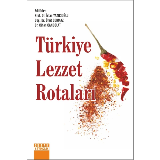 Türkiye Lezzet Rotaları - Irfan Yazıcıoğlu